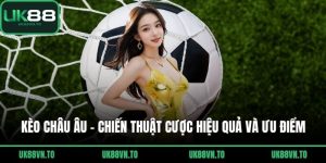 Kèo Châu Âu
