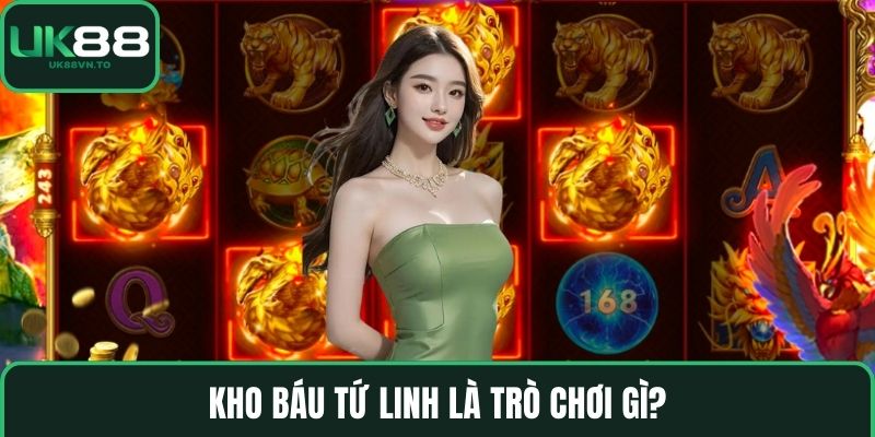 Kho báu tứ linh là trò chơi gì?